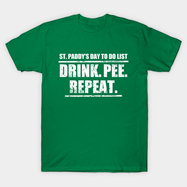 St Patrick's day to do list T-Shirt by sktees